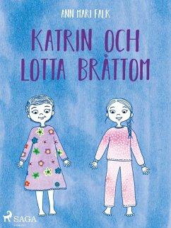 Katrin och Lotta Bråttom (eBook, ePUB) - Falk, Ann Mari