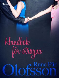 Handbok för otrogna (eBook, ePUB) - Olofsson, Rune Pär