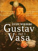 Gustav Vasa del 1 (eBook, ePUB)