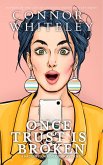 Once Trust Is Broken: A Matilda Plum Fantasy Short Story (Matilda Plum Contemporary Fantasy Stories) (eBook, ePUB)