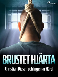 Brustet hjärta (eBook, ePUB) - Diesen, Christian; Härd, Ingemar