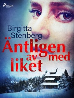 Äntligen av med liket (eBook, ePUB) - Stenberg, Birgitta