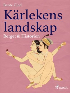 Cover Kärlekens landskap 4: Berget & Historien (eBook, ePUB)