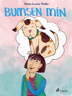 Bumsen min (eBook, ePUB) - Wallin, Marie-Louise