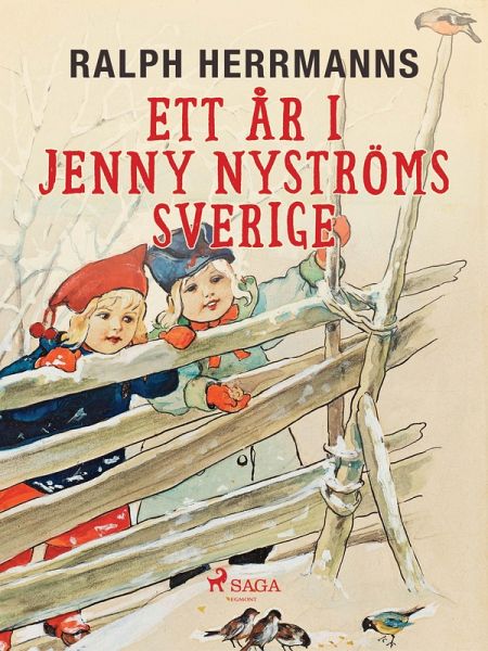 Ett år i Jenny Nyströms Sverige (eBook, ePUB) Ett år i Jenny Nyströms Sverige (eBook, ePUB)