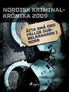 Cover Åtta små ord fällde dubbelrånaren i norr (eBook, ePUB)