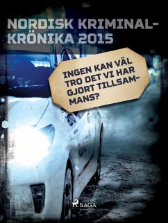 Cover Ingen kan väl tro det vi har gjort tillsammans? (eBook, ePUB)