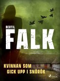 Kvinnan som gick upp i snörök (eBook, ePUB)