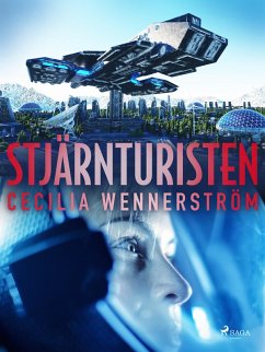 Stjärnturisten (eBook, ePUB) - Wennerström, Cecilia