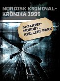 Satanistmordet i Kiellers park (eBook, ePUB) Satanistmordet i Kiellers park (eBook, ePUB)