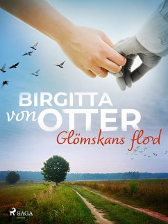 Glömskans flod (eBook, ePUB) - Otter, Birgitta von