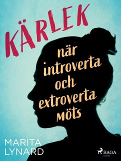Kärlek : när introverta och extroverta möts (eBook, ePUB) - Lynard, Marita
