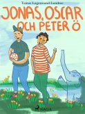 Jonas, Oscar och Peter Ö (eBook, ePUB)