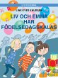 Liv och Emma: Liv och Emma har... - Bild 1