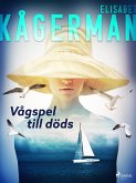 Vågspel till döds (eBook, ePUB)