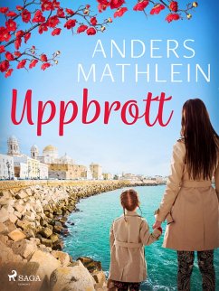 Uppbrott (eBook, ePUB) - Mathlein, Anders