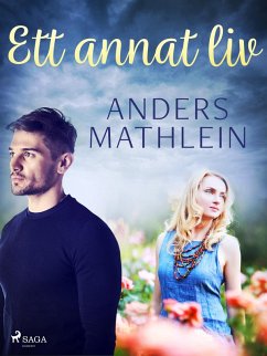 Ett annat liv (eBook, ePUB) - Mathlein, Anders