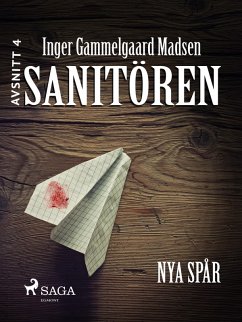 Sanitören 4: Nya spår (eBook, ePUB) - Madsen, Inger Gammelgaard