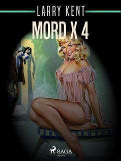 Mord x 4 (eBook, ePUB) - Kent, Larry