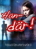 Han - där! (eBook, ePUB)