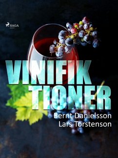 Vinifiktioner (eBook, ePUB) - Danielsson, Bernt; Torstenson, Lars