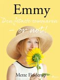 Emmy 3 - Den fetaste sommaren - or not! (eBook, ePUB)
