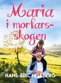 Maria i morfars-skogen (eBook, ePUB)