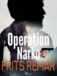 Operation Narko (eBook, ePUB) - Remar, Frits