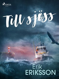 Till sjöss (eBook, ePUB) - Eriksson, Erik