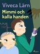 Mimmi och kalla handen (eBook, ePUB) - Bild 1