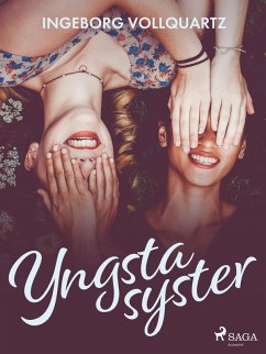 Yngsta syster (eBook, ePUB) - Vollquartz, Ingeborg