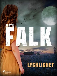 Lycklighet (eBook, ePUB) - Falk, Bertil