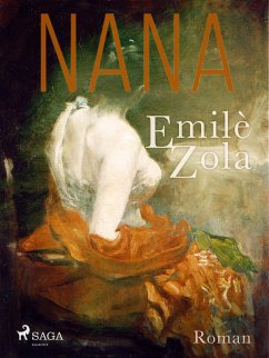 Nana (eBook, ePUB) - Zola, Émile