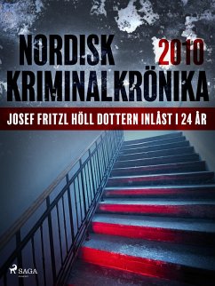 Josef Fritzl höll dottern inlåst i 24 år (eBook, ePUB)