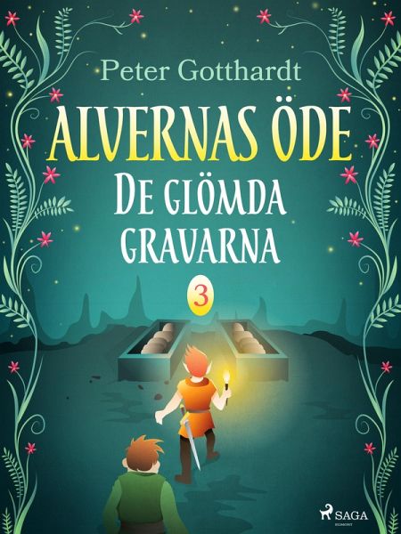 Alvernas öde 3: De glömda gravarna (eBook, ePUB) Alvernas öde 3: De glömda gravarna (eBook, ePUB)