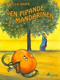 Den pipande mandarinen (eBook, ePUB)