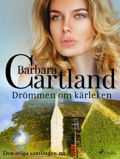 Drömmen om kärleken (eBook, ePUB) - Cartland, Barbara