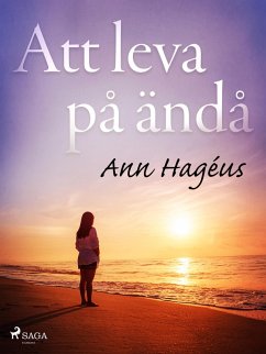 Att leva på ändå (eBook, ePUB) - Hagéus, Ann