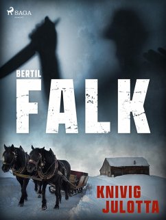Knivig julotta (eBook, ePUB) - Falk, Bertil