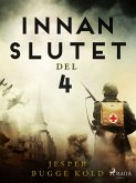 Innan slutet del 4 (eBook, ePUB) Innan slutet del 4 (eBook, ePUB)