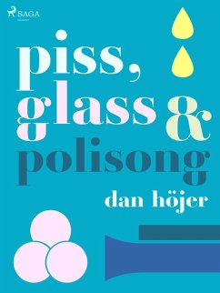 Cover Piss & glass & polisong (eBook, ePUB)