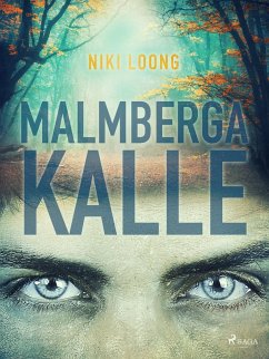 Malmbergakalle (eBook, ePUB) - Loong, Niki