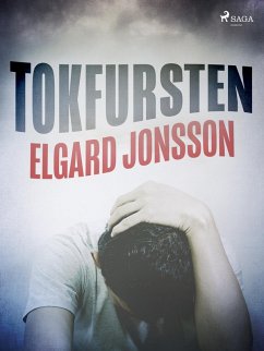 Tokfursten (eBook, ePUB) - Jonsson, Elgard
