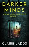 Darker Minds Crime and Suspense Boxset 1 (eBook, ePUB)