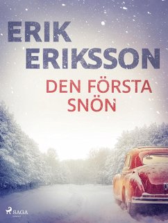 Den första snön (eBook, ePUB) - Eriksson, Erik