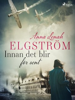 Innan det blir för sent (eBook, ePUB) - Elgström, Anna Lenah