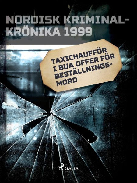 Taxichaufför i Bua offer för beställningsmord (eBook, ePUB)