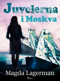 Juvelerna i Moskva (eBook, ePUB)