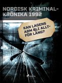 Kan lagens arm bli alltför lång? (eBook, ePUB)