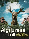 Älgtjurens fall (eBook, ePUB)